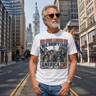 Philadelphia America 250 "No One Liked Us, We Didn't Care" Vintage Patriotic Unisex T-Shirt product mockup 4
